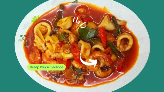 Resep Paprik Seafood! Nikmati Sensasi Menggoyang Lidah - MEDIAPOPULER.com